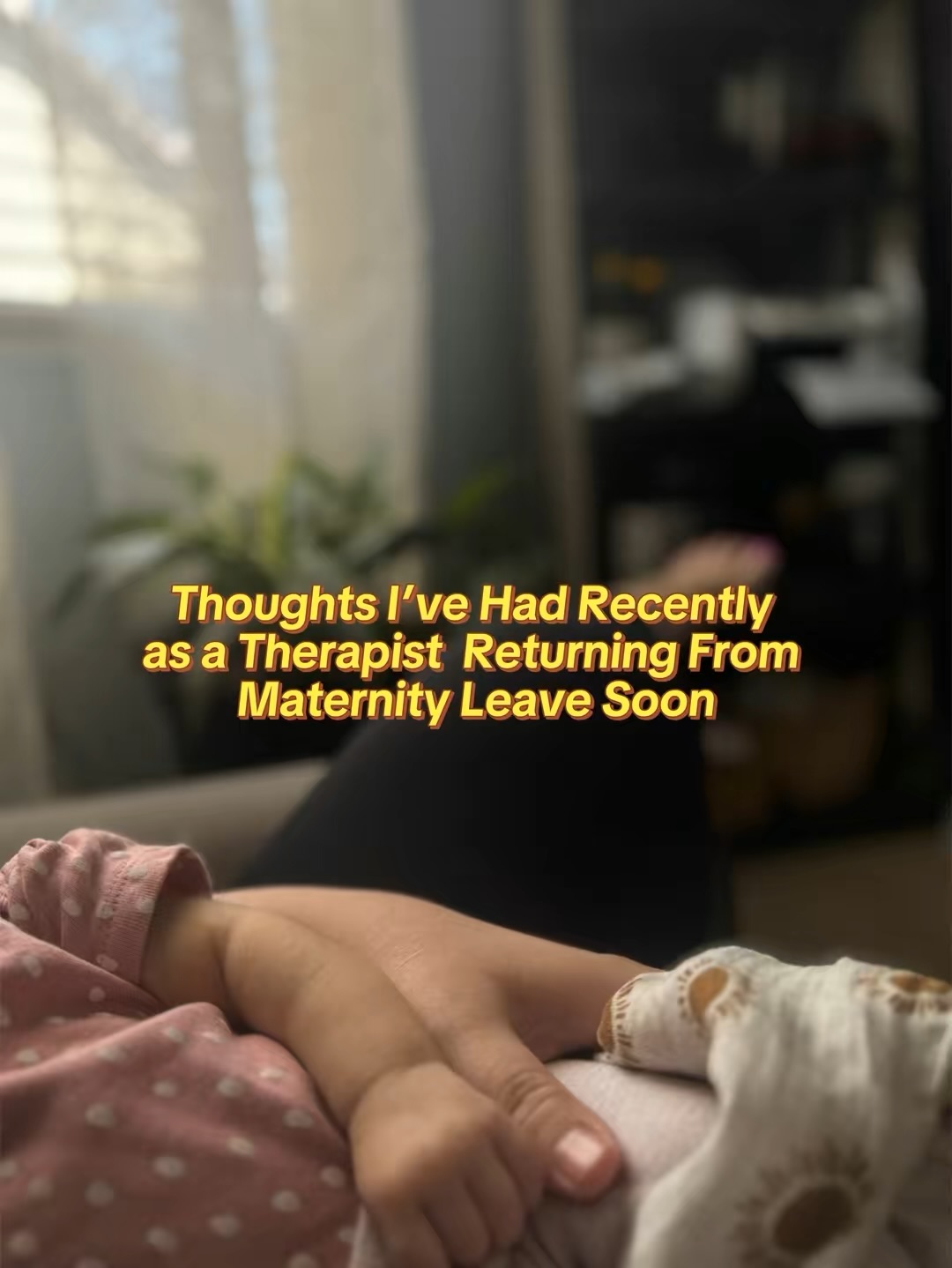 Thoughts as a therapist returning from maternity leave